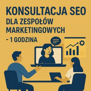 konsultacja seo dla zespołów marketingowych