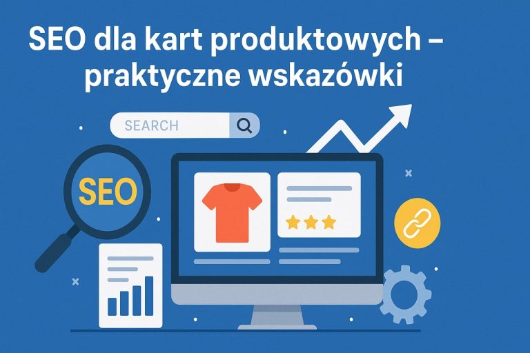 seo dla kart produktowych praktyczne wskazówki
