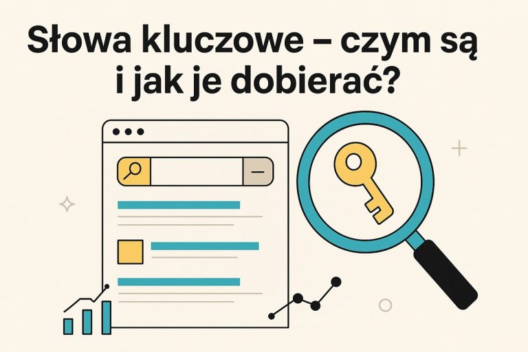 słowa kluczowe czym są i jak je dobierać