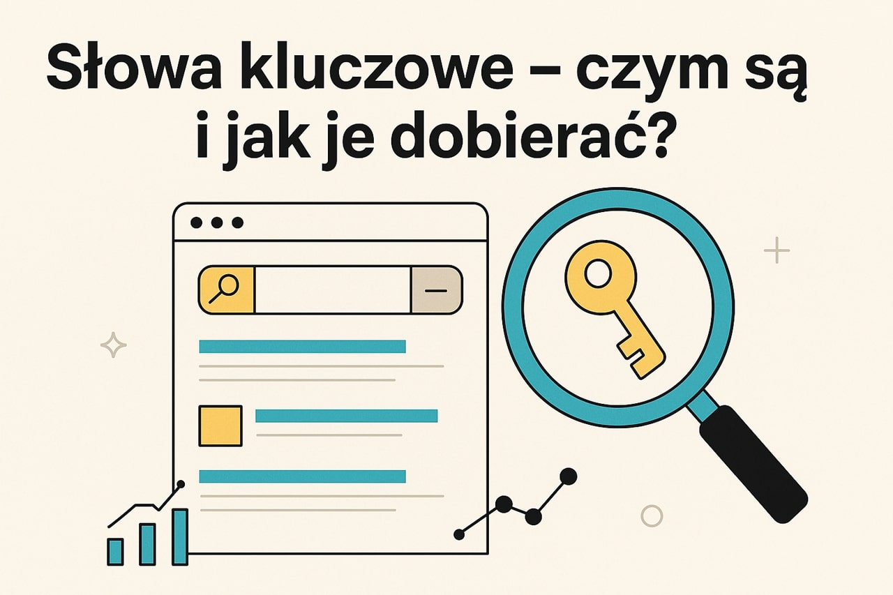 słowa kluczowe czym są i jak je dobierać